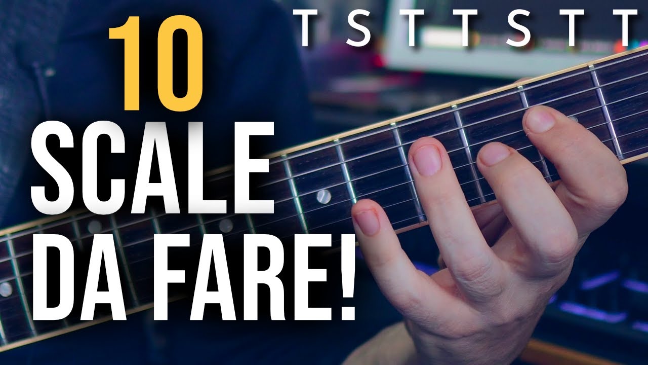 10 Scale Da Conoscere! Note + Tabs