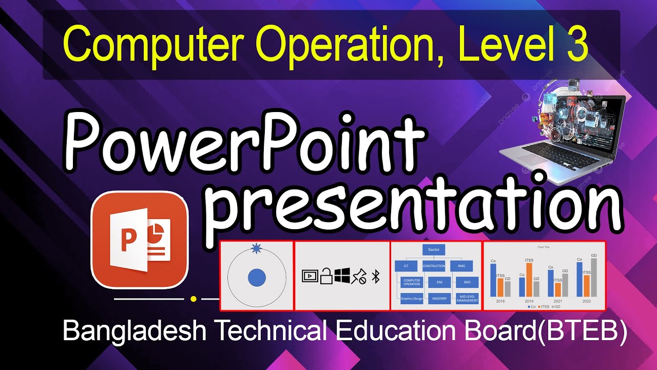 PowerPoint Presentations project as per specification in computer Opration level 3 ।। NSDA & BTEB