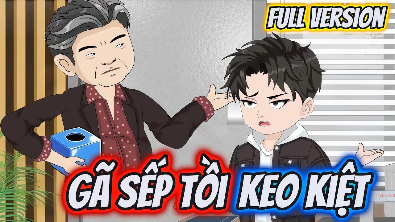 Full Version | Gã Sếp Tồi Keo Kiệt Và Cái Kết Bóc Lịch  | Hĩn Vietsub