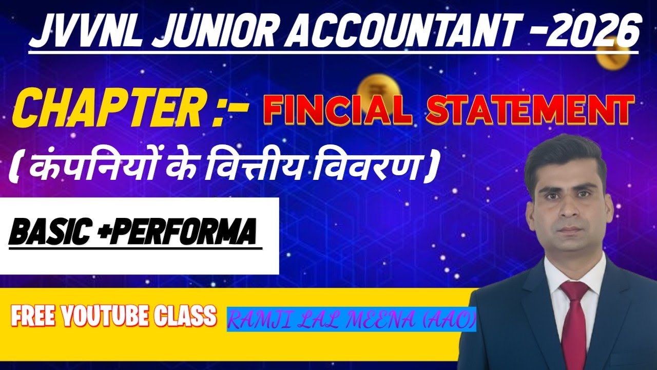 JVVNL JUNIOR ACCOUNTANT - (कंपनियों के वित्तीय विवरण -FINCIAL STATEMENT ) CLASS-6