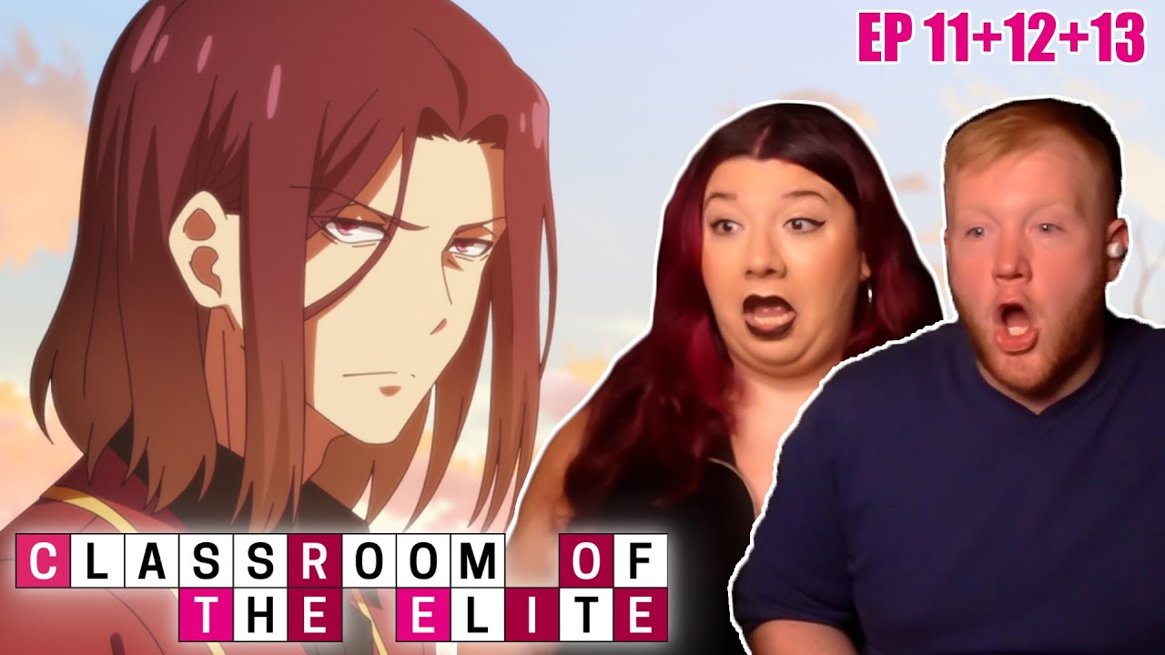 Ayanakoji fears NO ONE 🦁 FIRST TIME WATCHING Classroom of the Elite 2x11-13