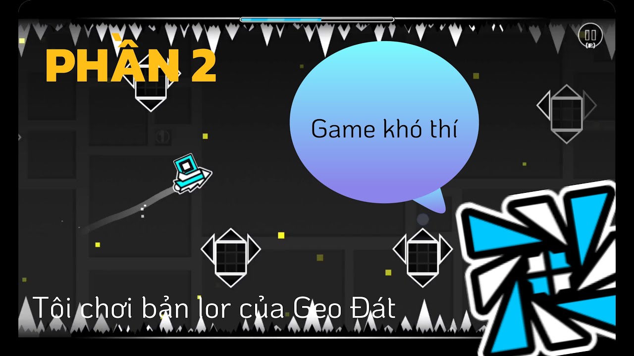 Tôi chơi phiên bản lỏ của Geo Đát (Phần 2) | Dashmetry
