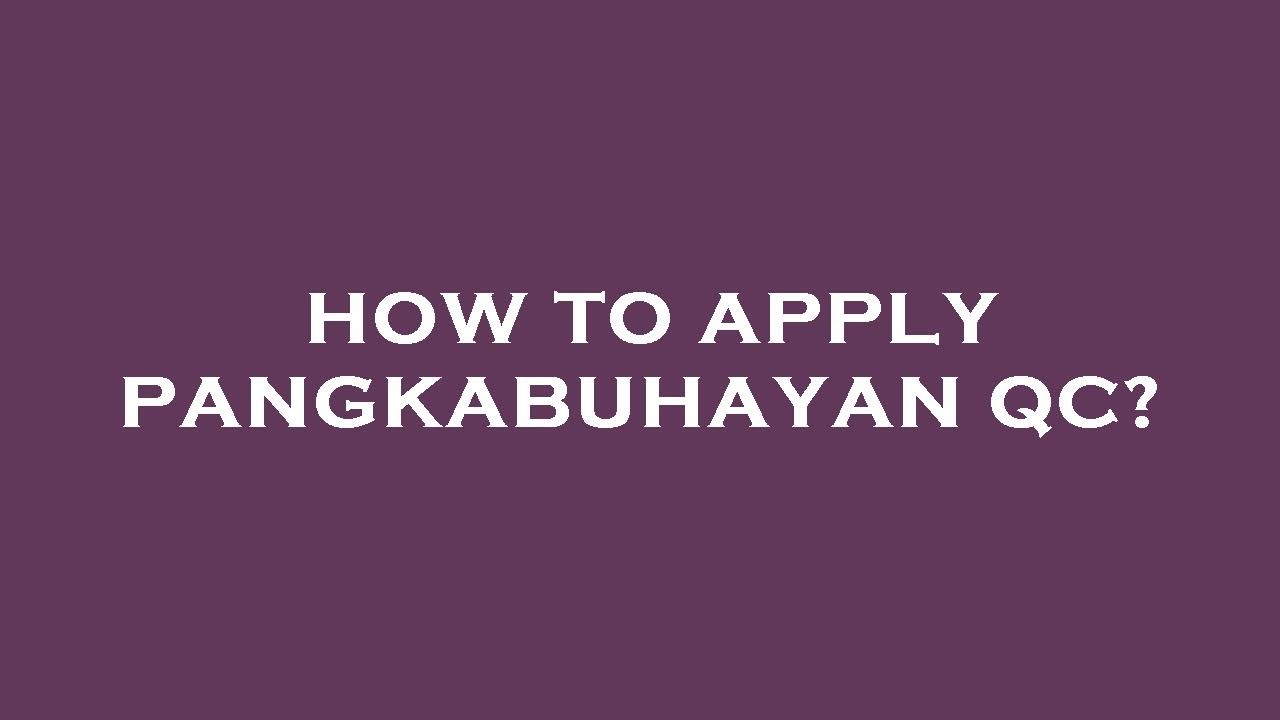 How to apply pangkabuhayan qc?