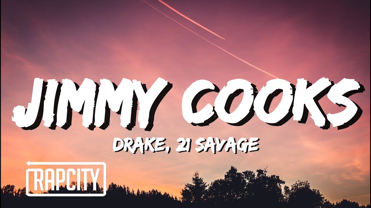 Drake - Jimmy Cooks (Lyrics) ft. 21 Savage