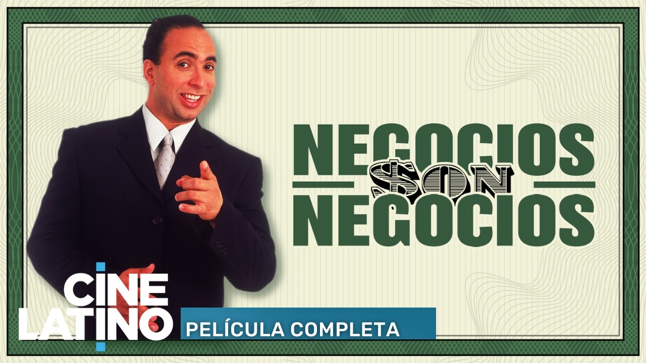 Negocios son negocios | Película completa | Cinelatino