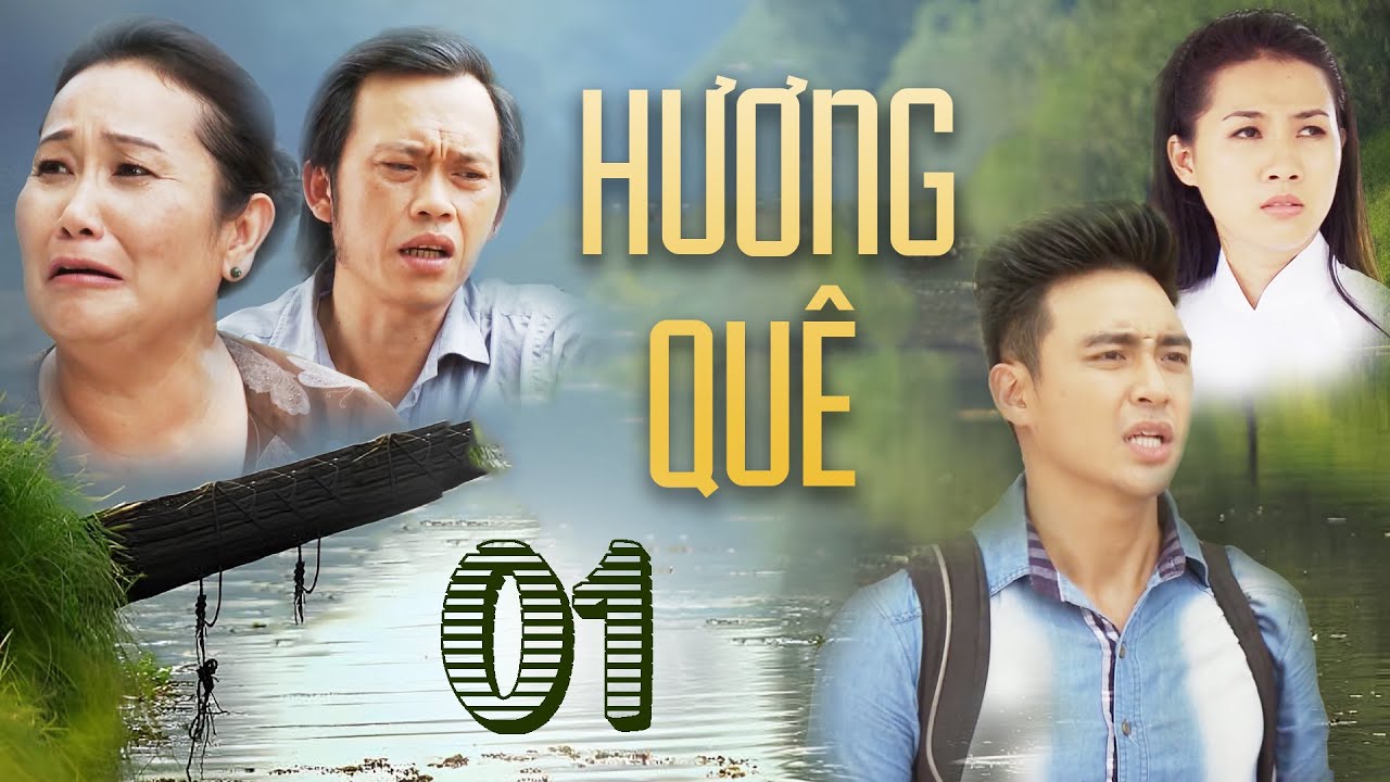 Phim Tình Cảm Việt Nam Hay 2022 💚 HƯƠNG QUÊ Tập 1 - Hoài Linh, Thanh Hằng 💚 Phim Tình Cảm Miền Tây
