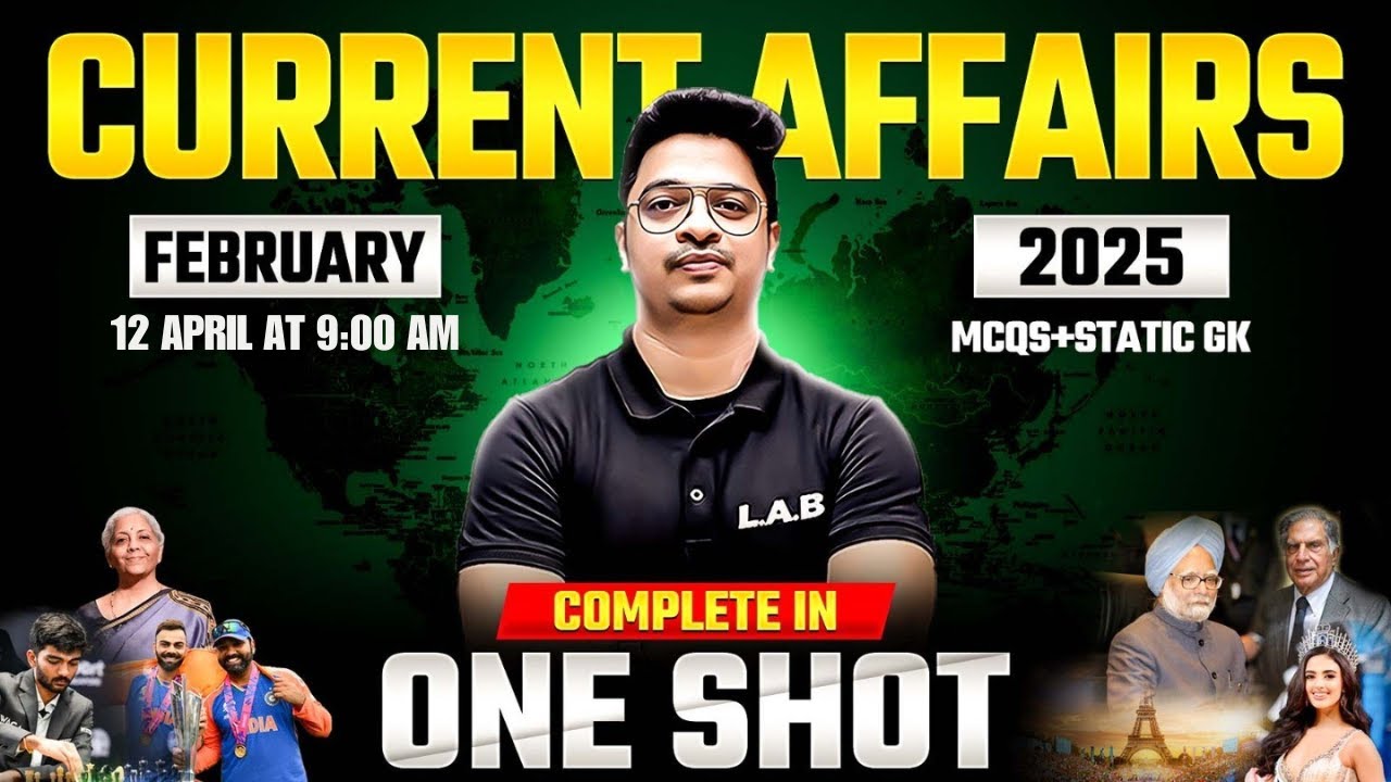 February Month Current Affairs 2025 | Monthly Current Affairs by Aman Sir | SSC LAB