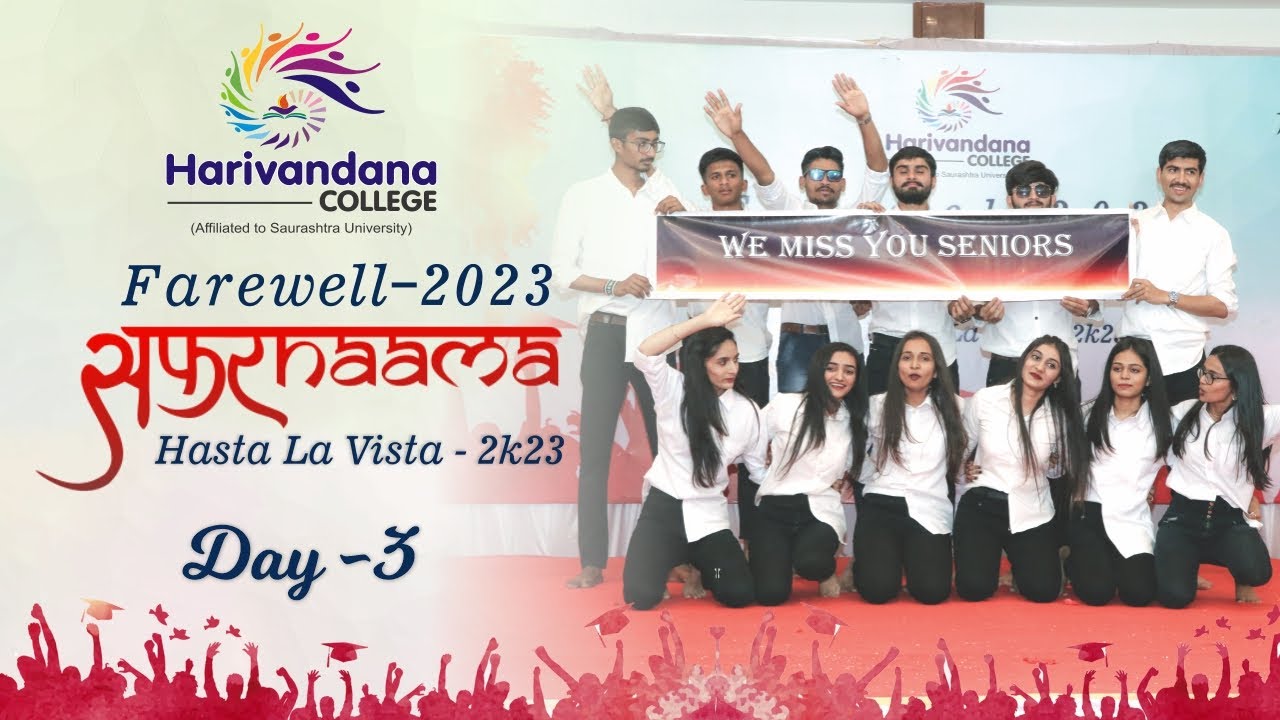 FAREWELL-2023 | SAFARNAMA | HASTA LA VISTA | HARIVANDANA COLLEGE | RAJKOT | DAY-3