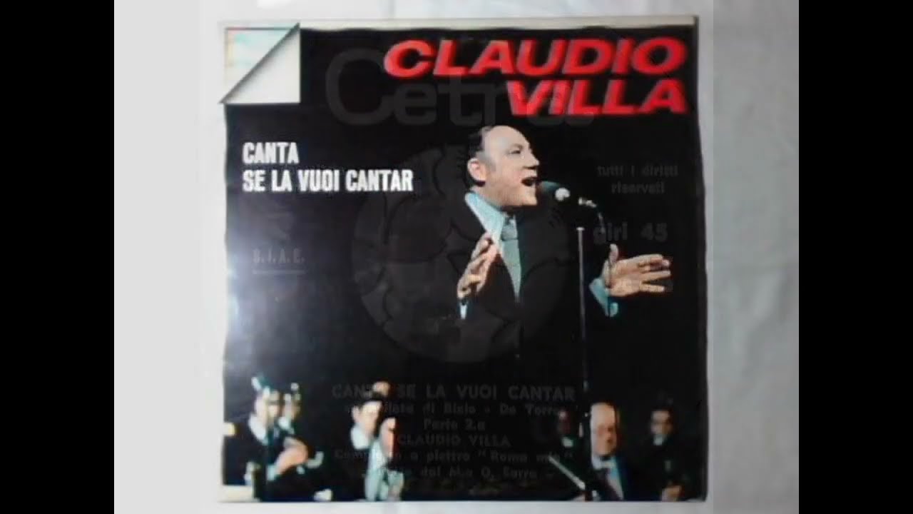 CANTA SE LA VUOI CANTAR (CLAUDIO VILLA – CETRA 1958 1 E 2 PARTE)