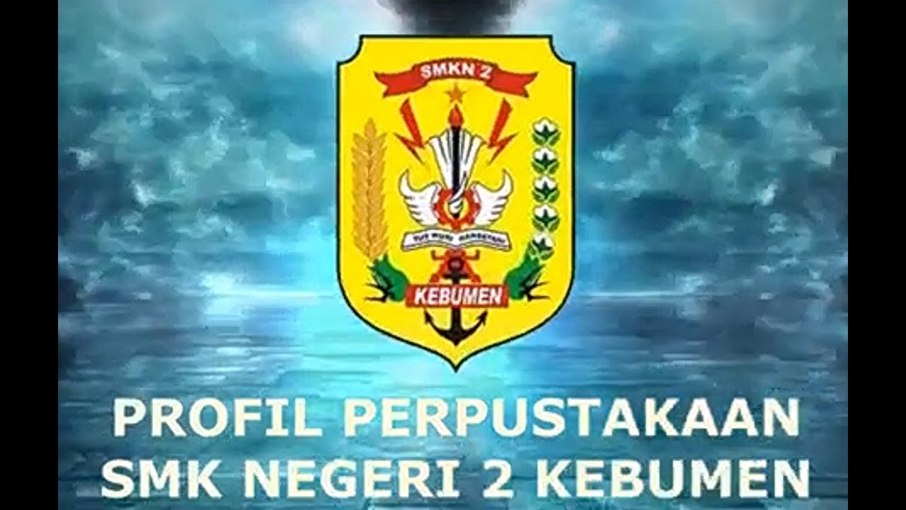 Profil Perpustakaan SMK Negeri 2 Kebumen