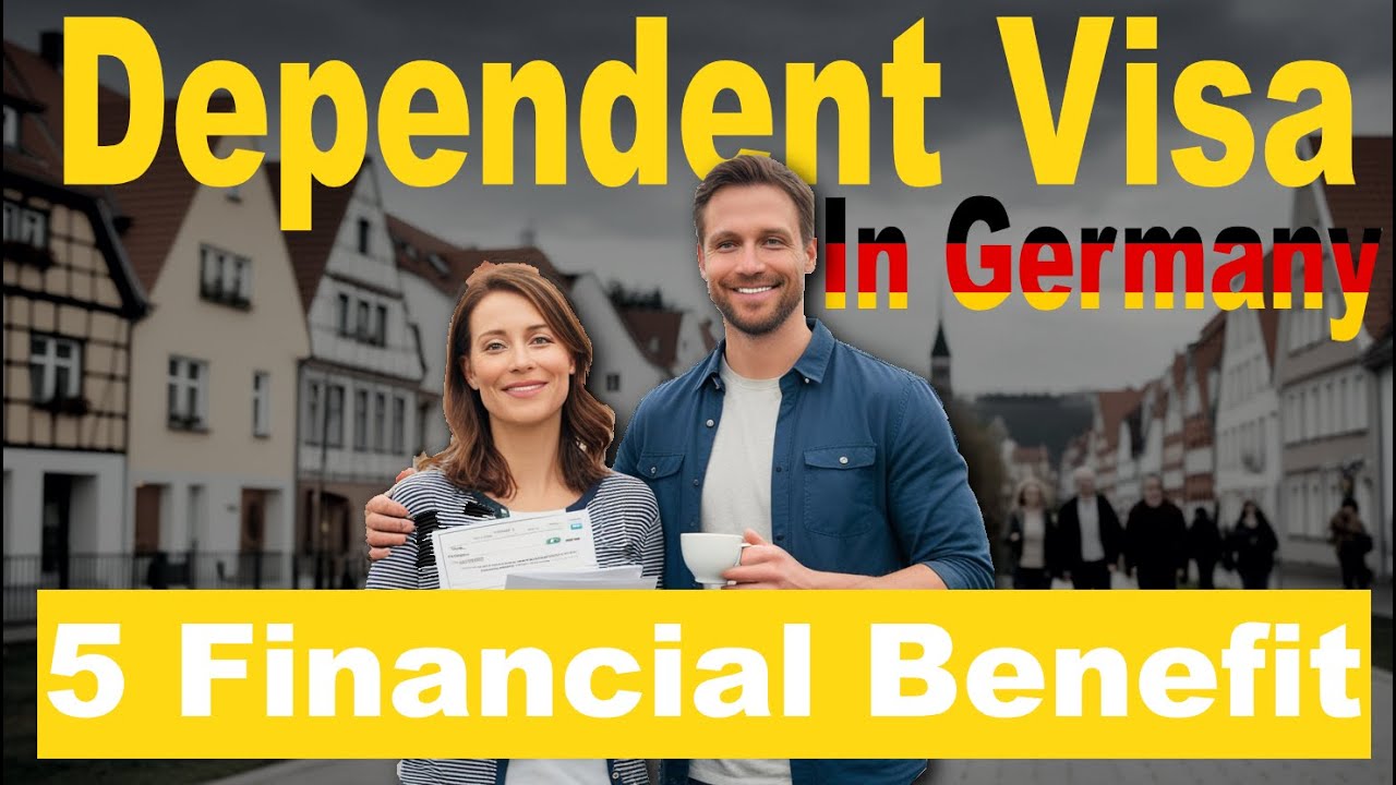 Dependent Visa Germany - 5 Financial Benefits !!