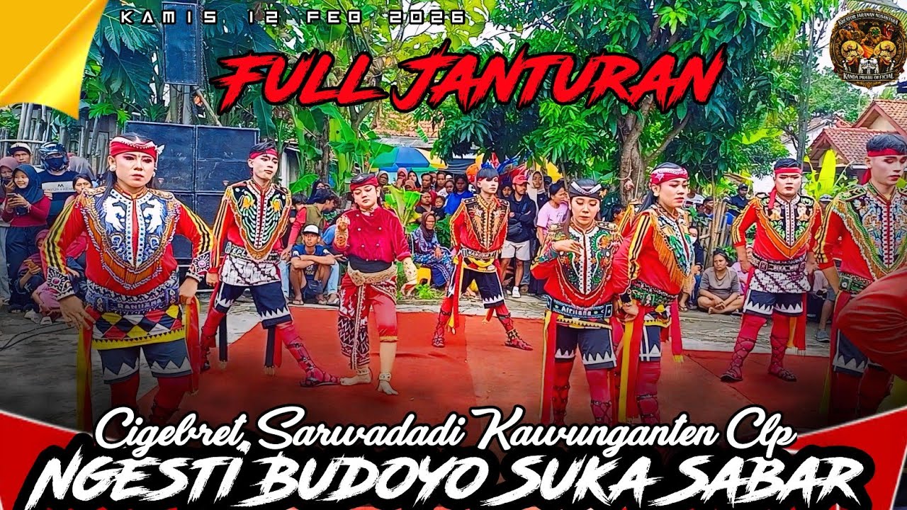 FULL JANTURAN EBEG NGESTI BUDOYO SUKA SABAR || Cigebret Gombongmalang Sarwadadi Kawunganten Clp