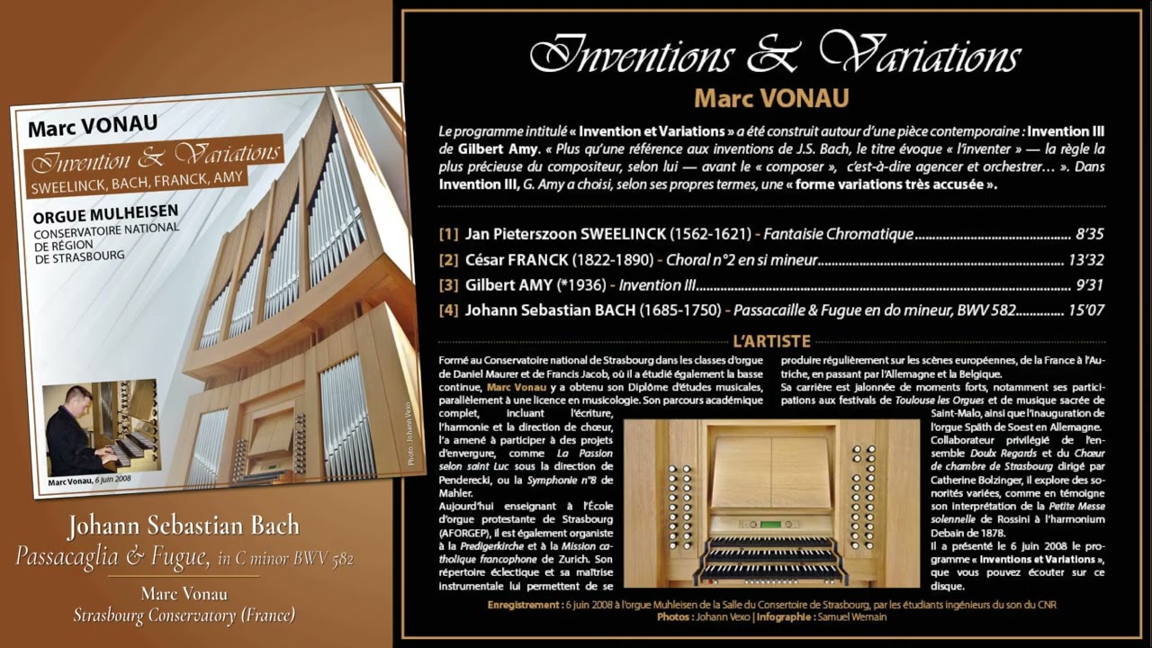 J. S. BACH — Passacaglia and Fugue in C minor, BWV 582 | Marc Vonau, Strasbourg, 2008