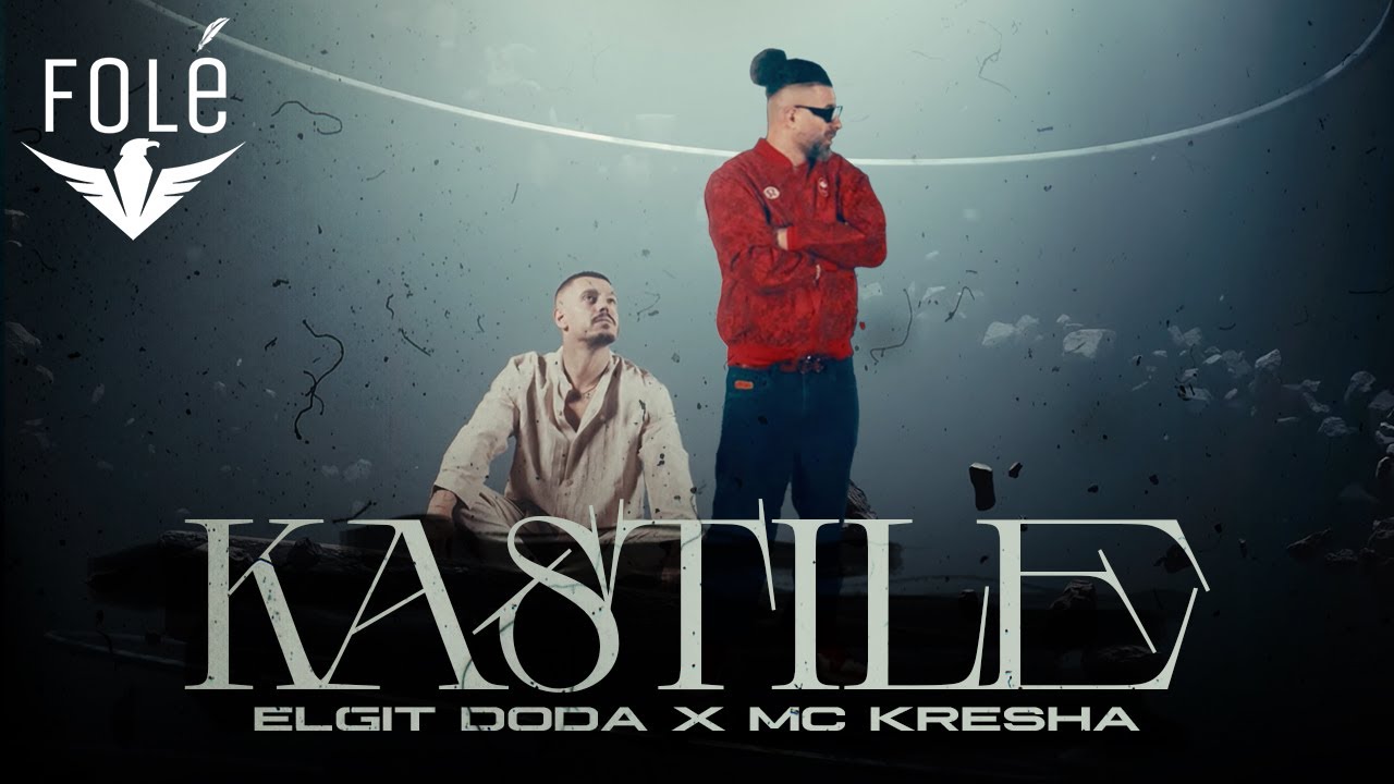 Elgit Doda x MC Kresha - Kastile