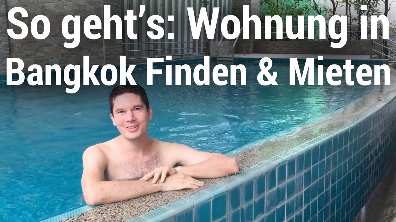 So geht's - Wohnung in Bangkok Finden & Mieten
