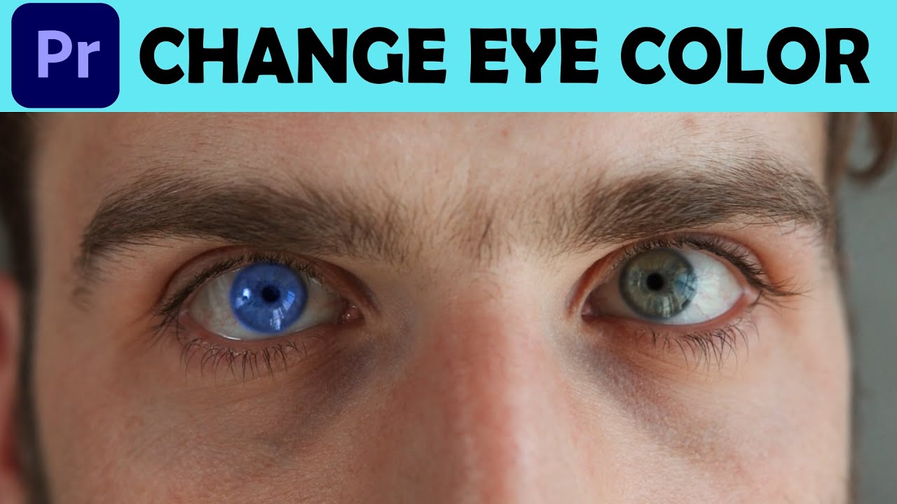 How to change Eye Color in Adobe Premiere Pro