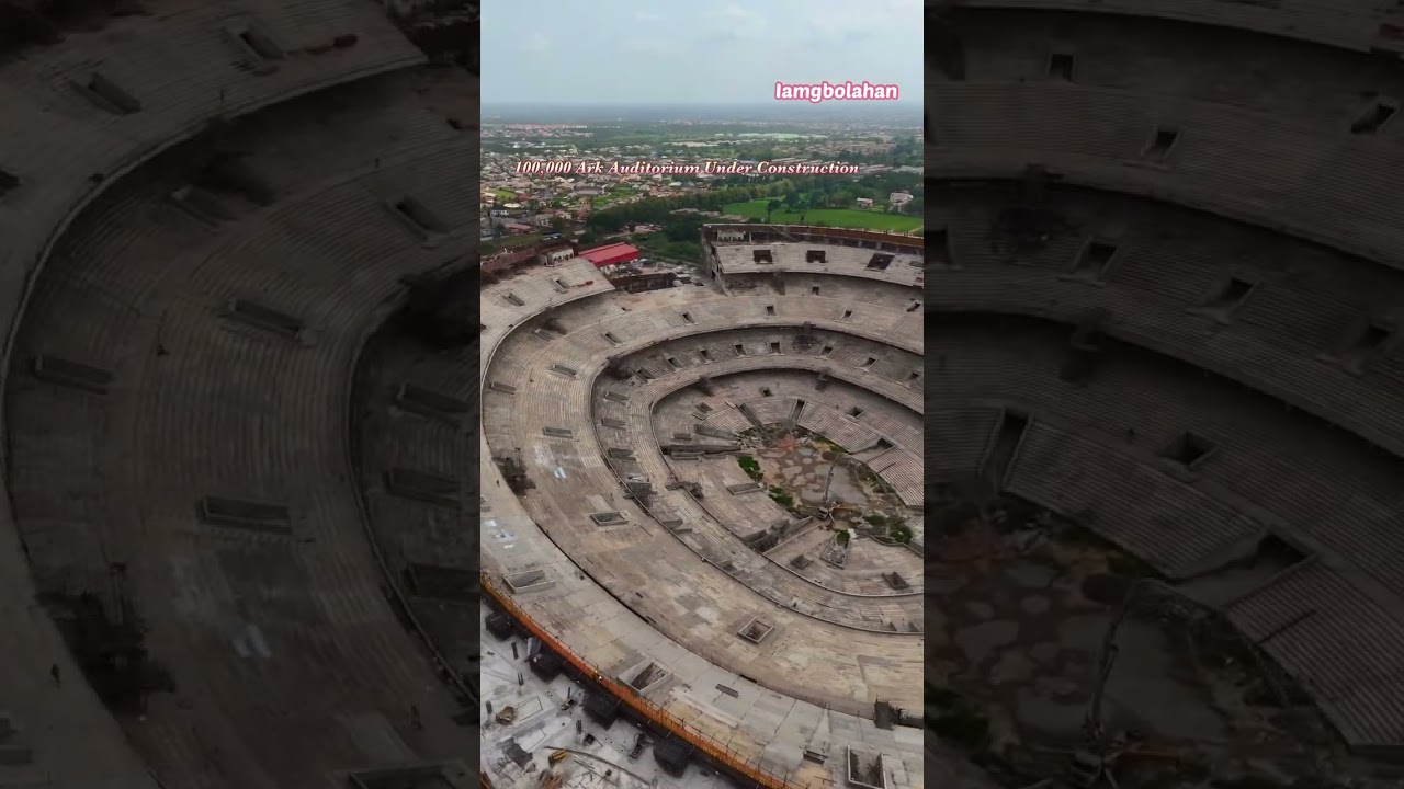 100,000 Capacity Ark Auditorium Under Construction by Living Faith Church(Winners Chapel) In Ota