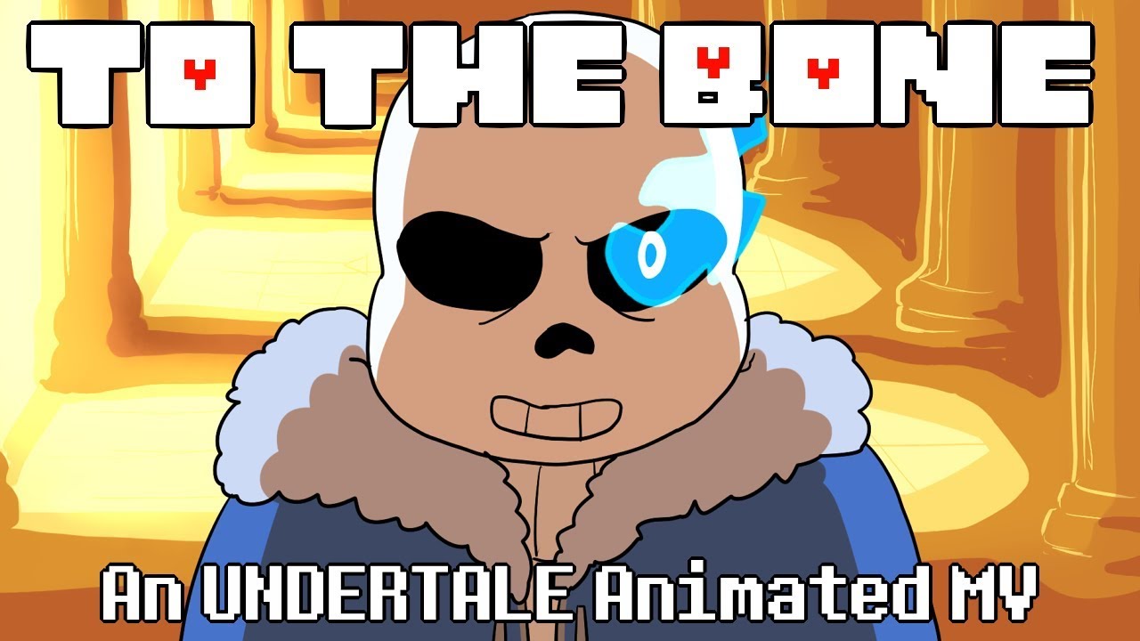 To the Bone | An Undertale Animated Music Video