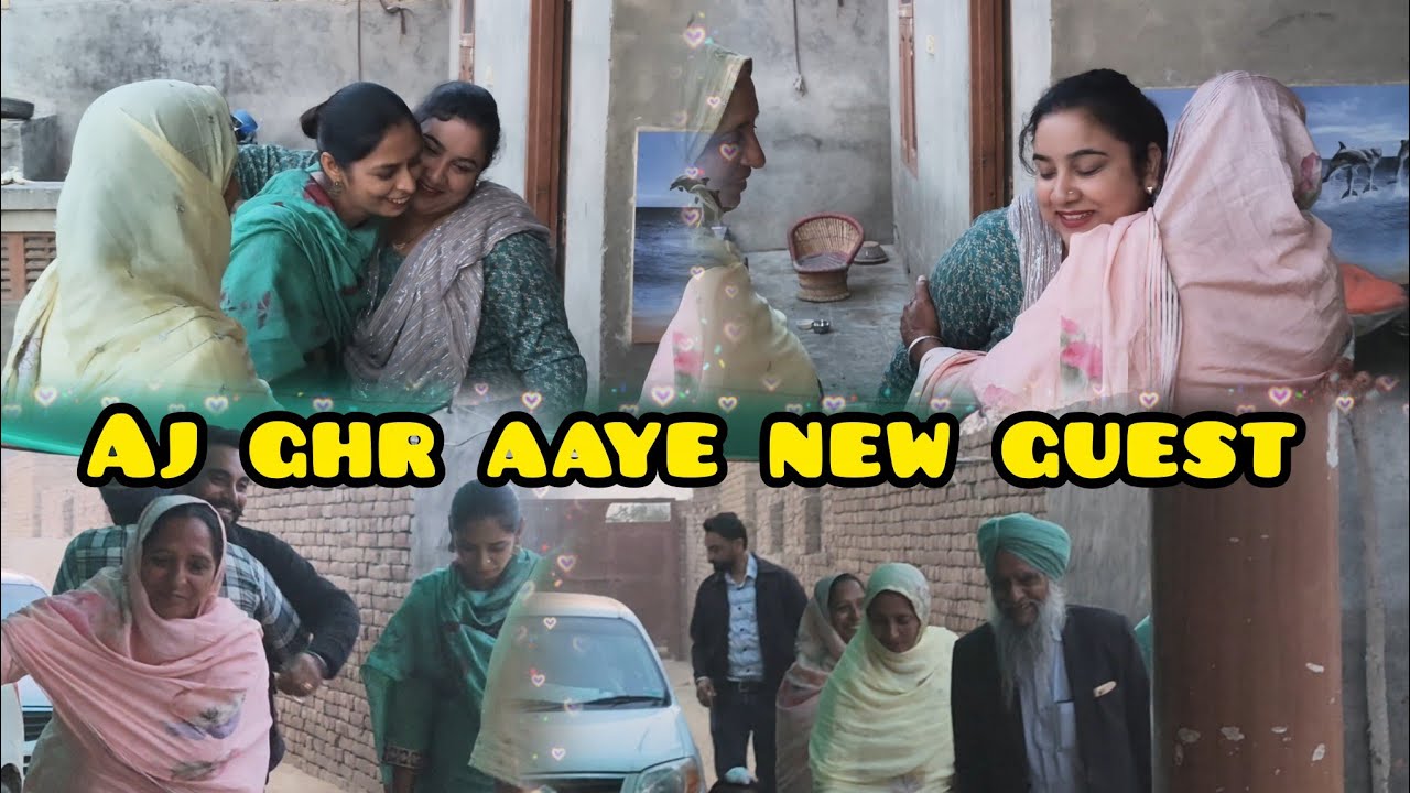 Aj ghr aaye new guest ਅੱਜ ਘਰ ਆਏ ਨਵੇਂ ਪਰੋਣੇ🥰,,mummy de peke aaye.. Deepkamal vlog 😎#familyvlog