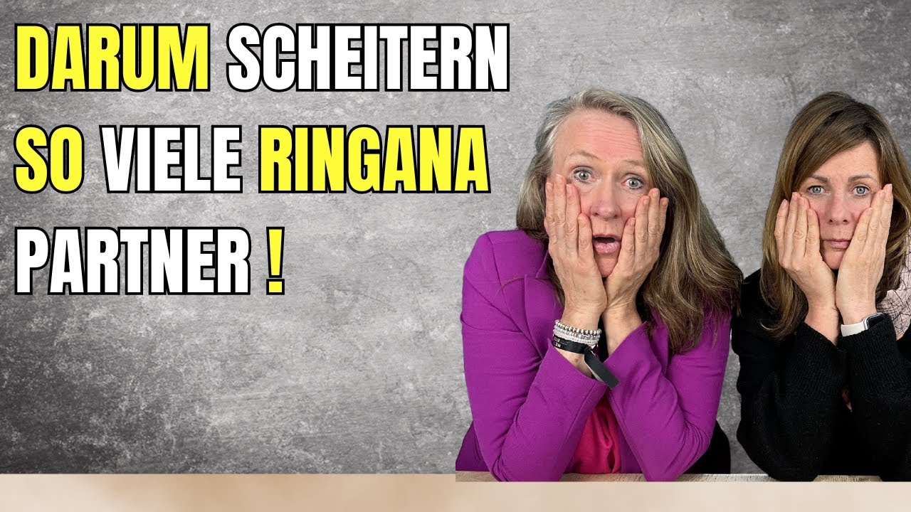Warum so viele Ringana Partner scheitern!