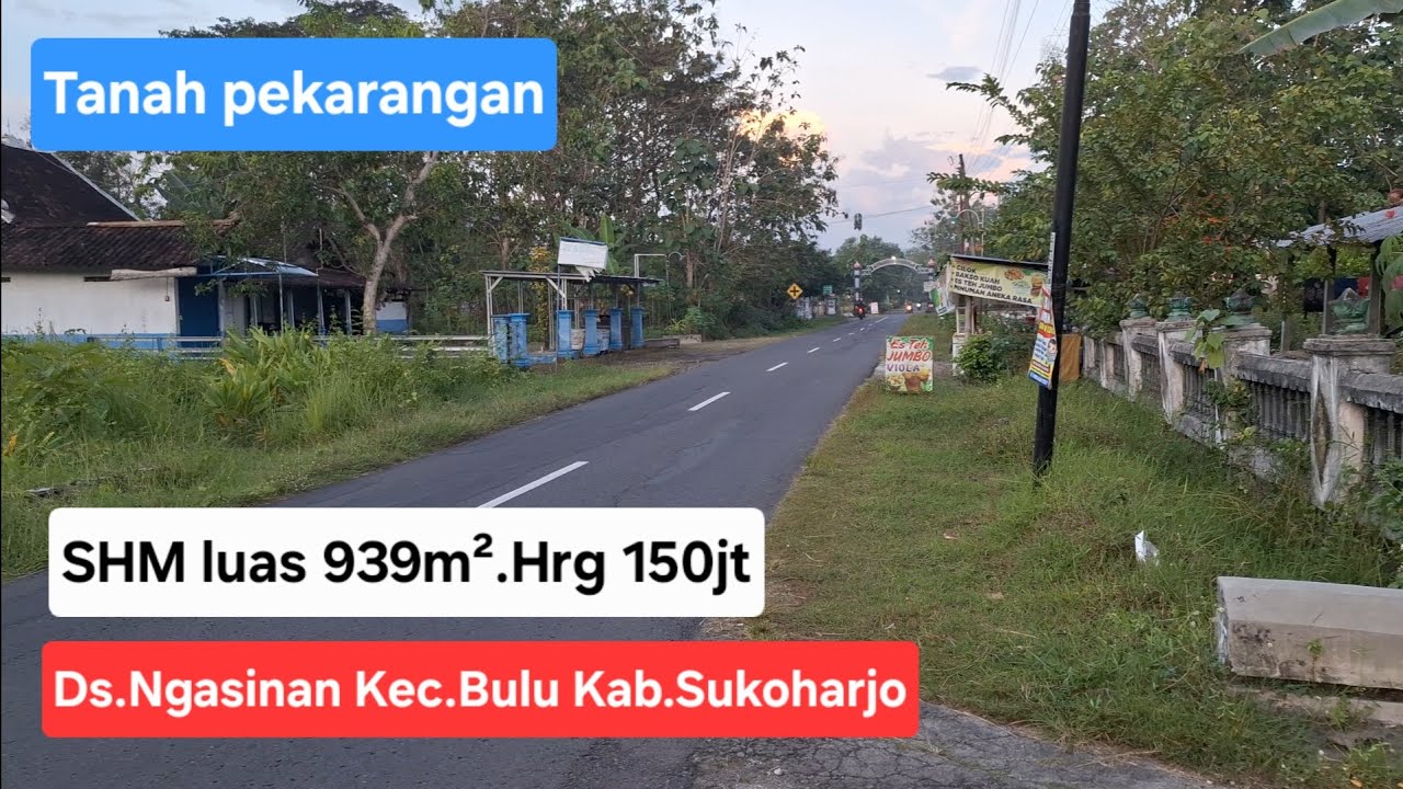 Dijual tanah pekarangan SHM luas 939m². Hrg 150jt.Lokasi Ds.Ngasinan Kec.Bulu Kab.Sukoharjo.