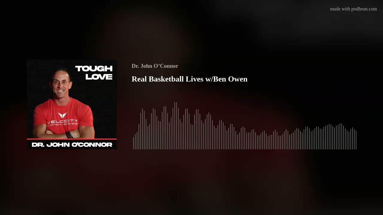 Real Basketball Lives w/Ben Owen