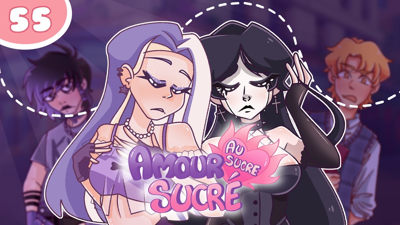 [FANFICTION : AMOUR SUCRE AU SUCRE] - ÉPISODE 55