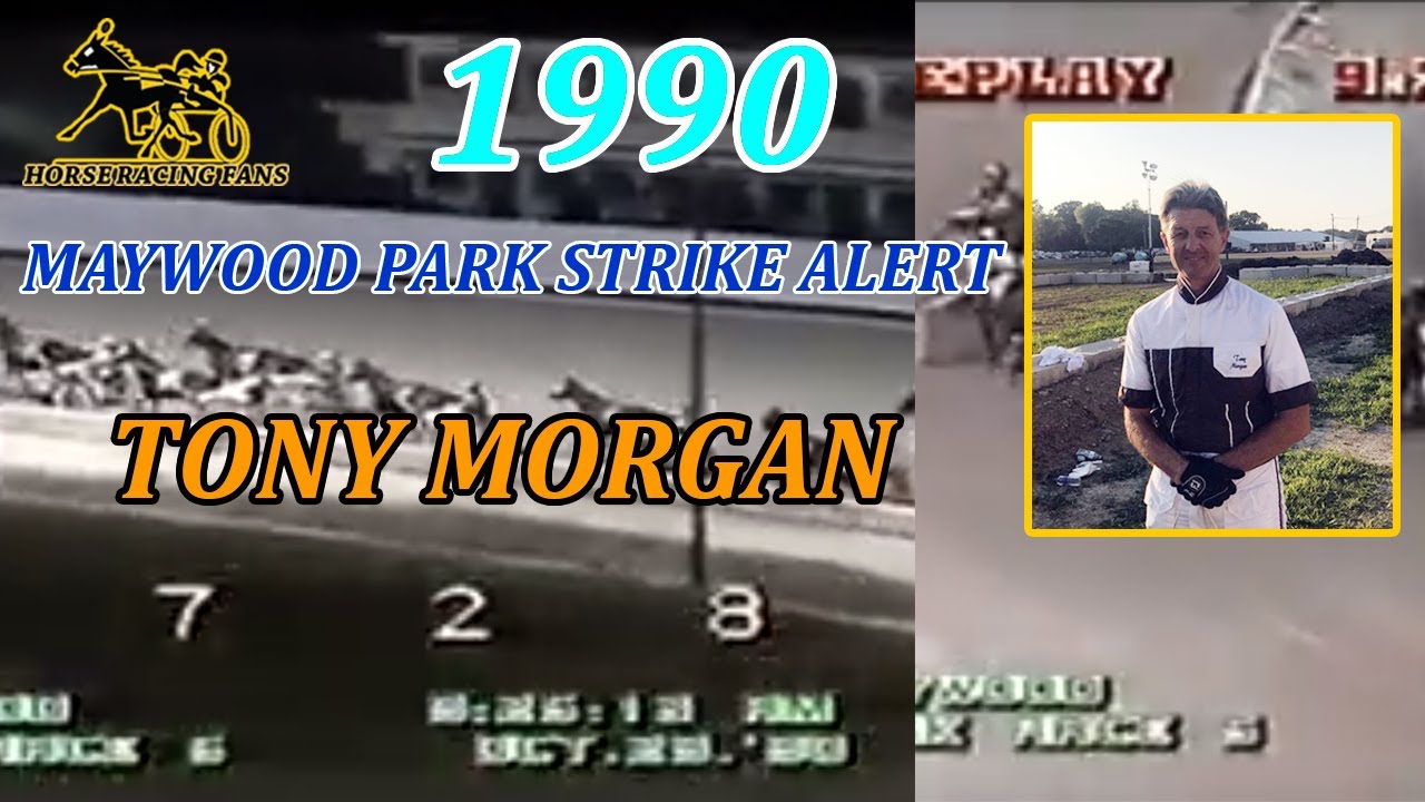 1990 Maywood Park Tony Morgan Harness Racing Replays (STRIKE ALERT)