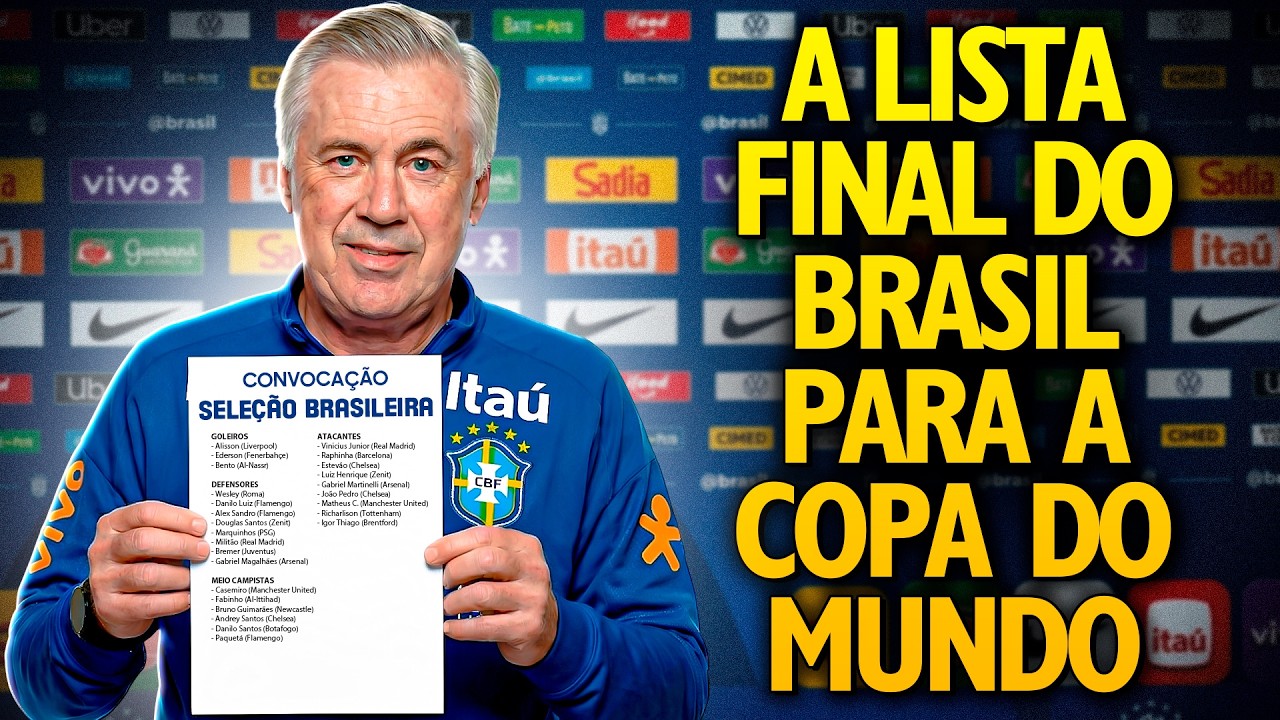 Convoca&ccedil;&atilde;o FINAL da Sele&ccedil;&atilde;o Brasileira para a Copa do Mundo