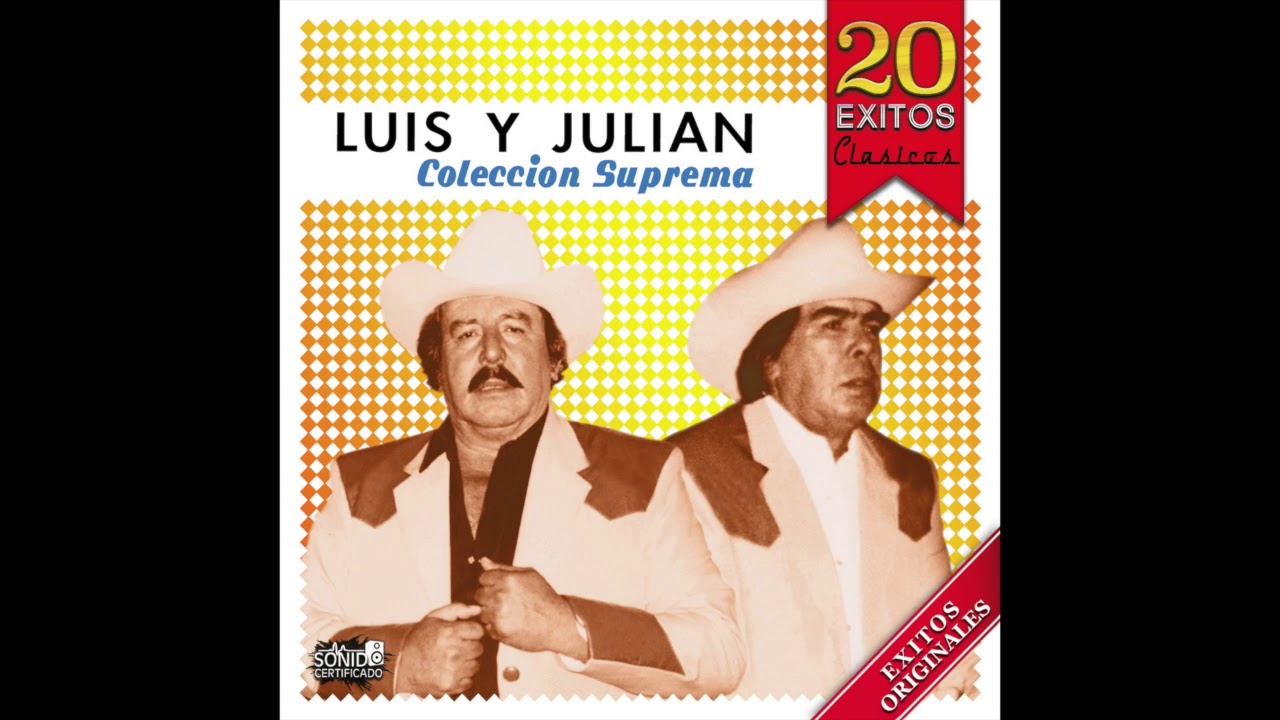 📀 Luis Y Julian - Coleccion Suprema 