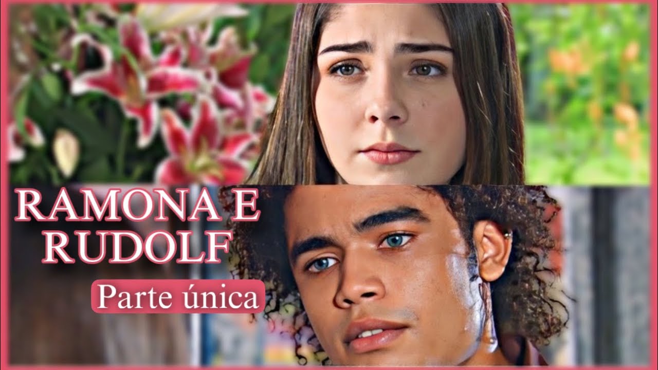A HISTÓRIA DE RAMONA E RUDOLF / PARTE ÚNICA | [comentada].