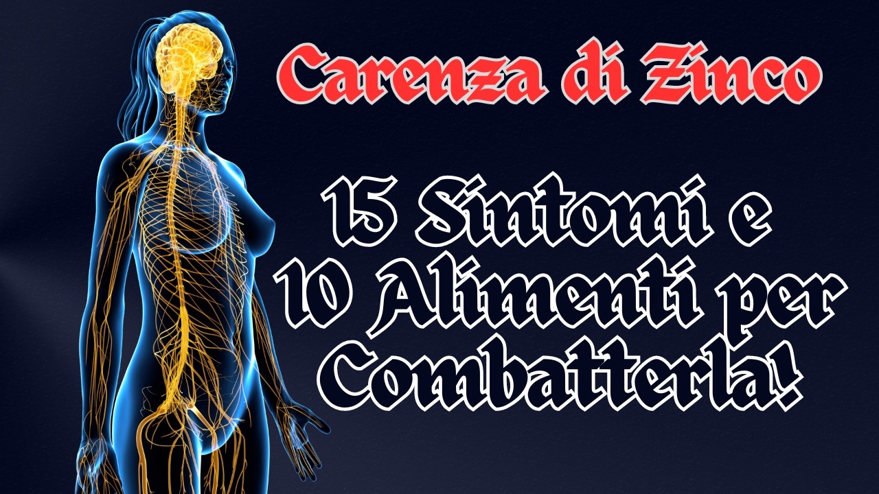 15 SEGNALI di carenza di ZINCO da non ignorare e 10 alimenti per RIMEDIARE