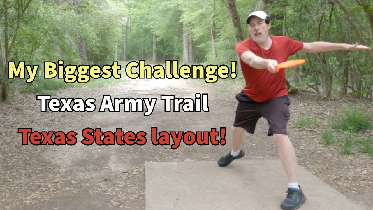Disc Golf at Texas Army Trail - 2024 Texas States layout!