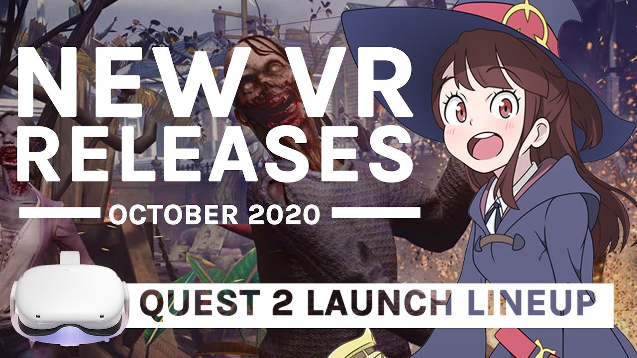 VR Game Releases October 2020: The Quest 2 Launch Lineup & MORE!