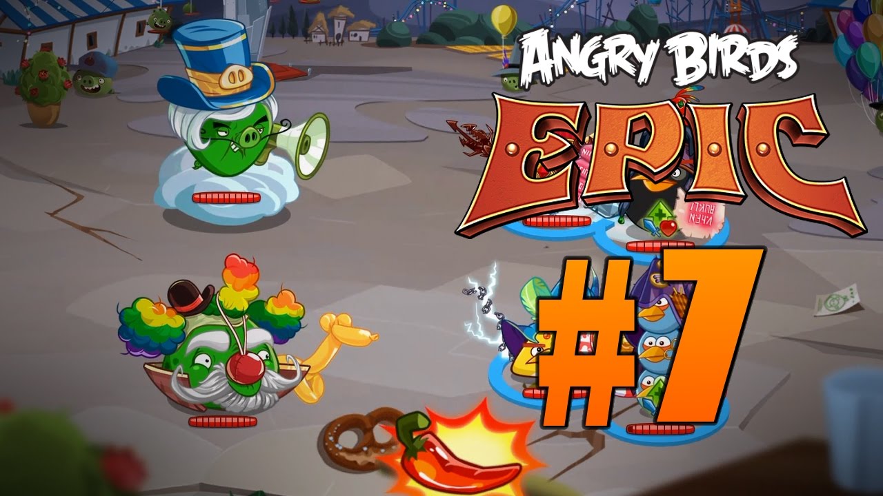 [Angry Birds Epic] Funfair Bavarian - Part 7 - Ringmaster Fiesta Finale!