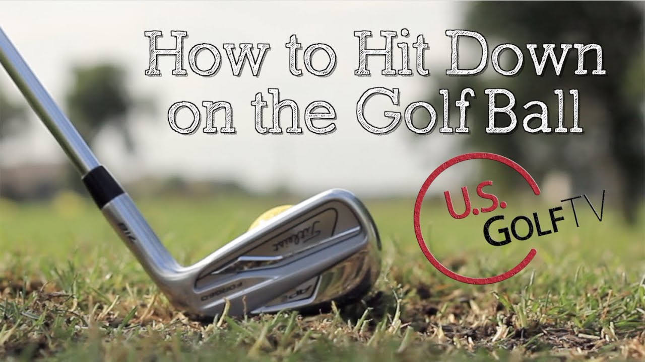 How to Hit Down on the Golf Ball With Irons
