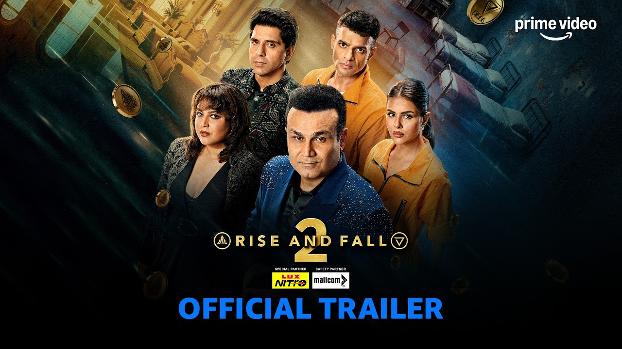 Rise And Fall S2 - Trailer | Virender Sehwag, Swara, Karan, Shehzad, Priyanka | Prime Video