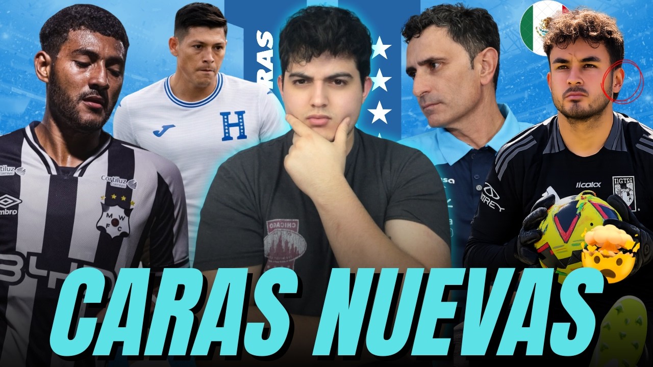 🚨SORPRESAS EN LA CONVOCATORIA DE HONDURAS🤯NUEVO DT DE LA H TIENE UN A's BAJO LA MANGA