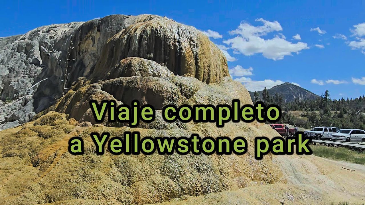 Viaje completo a Yellowstone Park