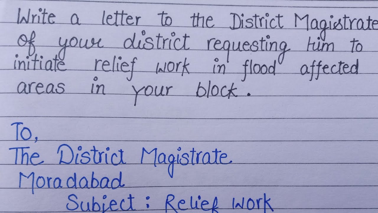 A letter to the District Magistrate to relief work in flood affected areas in your block||