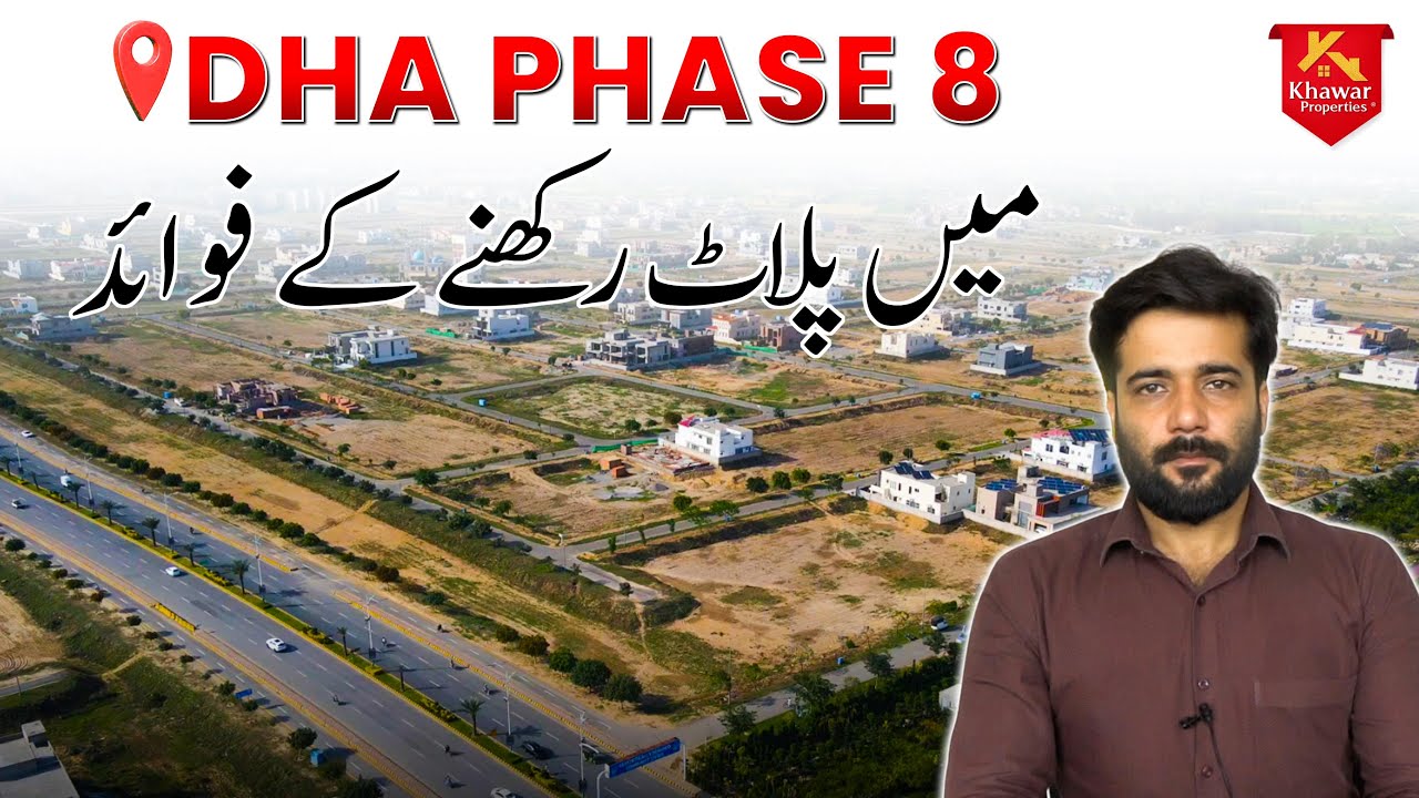 Benefits Of Having a Plot in DHA Phase 8 - Development Update | Complete Detail Video 2023
