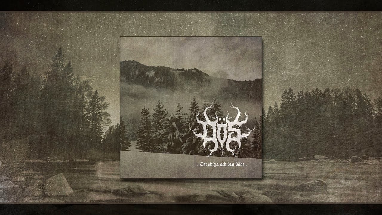 DÖS – Det eviga och den döde [Swedish Atmospheric Black Metal · Official Full Album Stream]