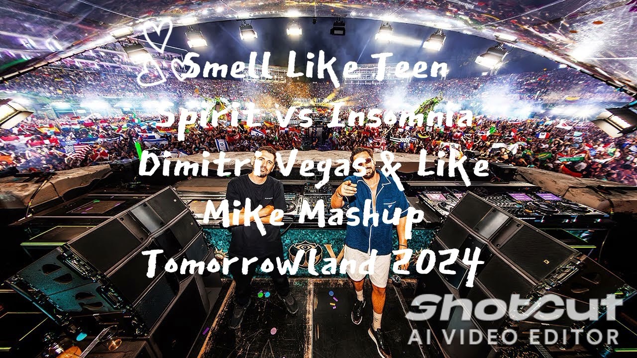 Smell Like Teen Spirit vs Insomnia Dimitri Vegas & Like Mike Mashup Tomorrowland 2024
