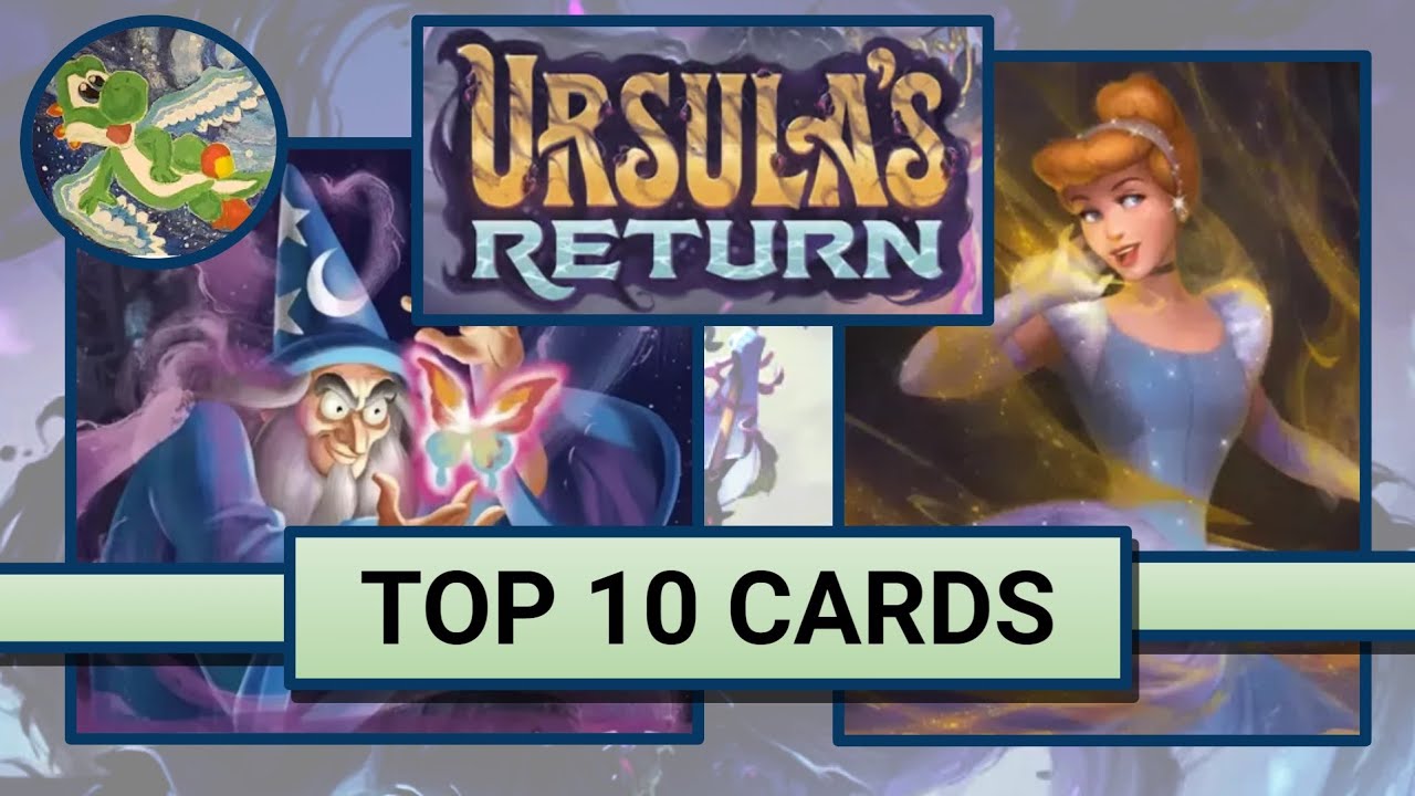 TOP 10 Cards - Ursula's Return - Lorcana