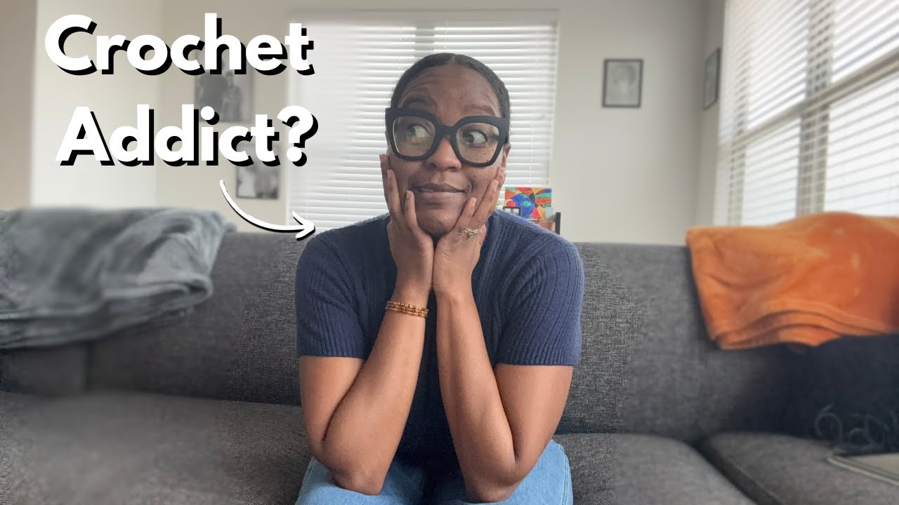 The 10 Stages of Crochet Addiction