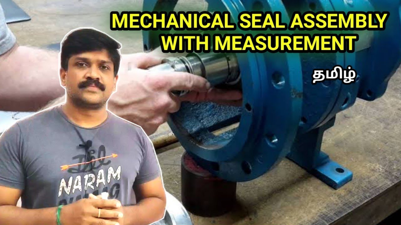 Single Mechanical Seal Assembly || Centrifugal Pump || Tamil || @Lohisya Media