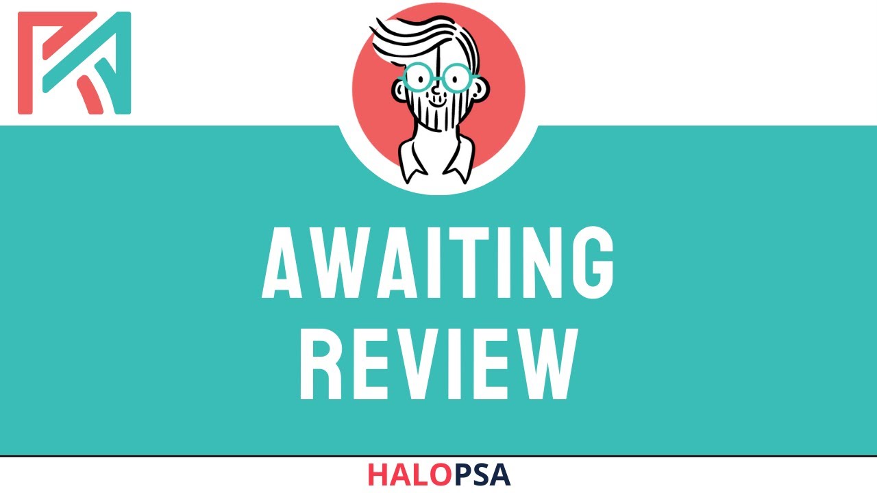 HaloPSA - Awaiting Review - Invoices