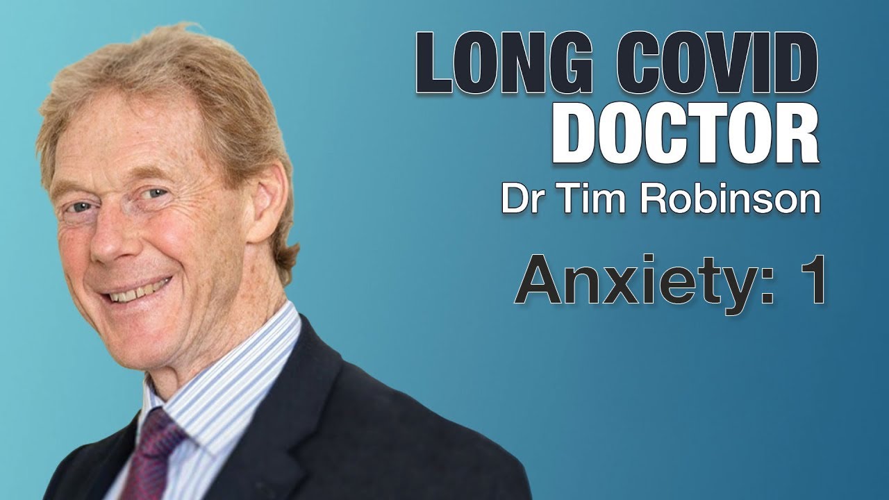 Long Covid and Anxiety: Part 1