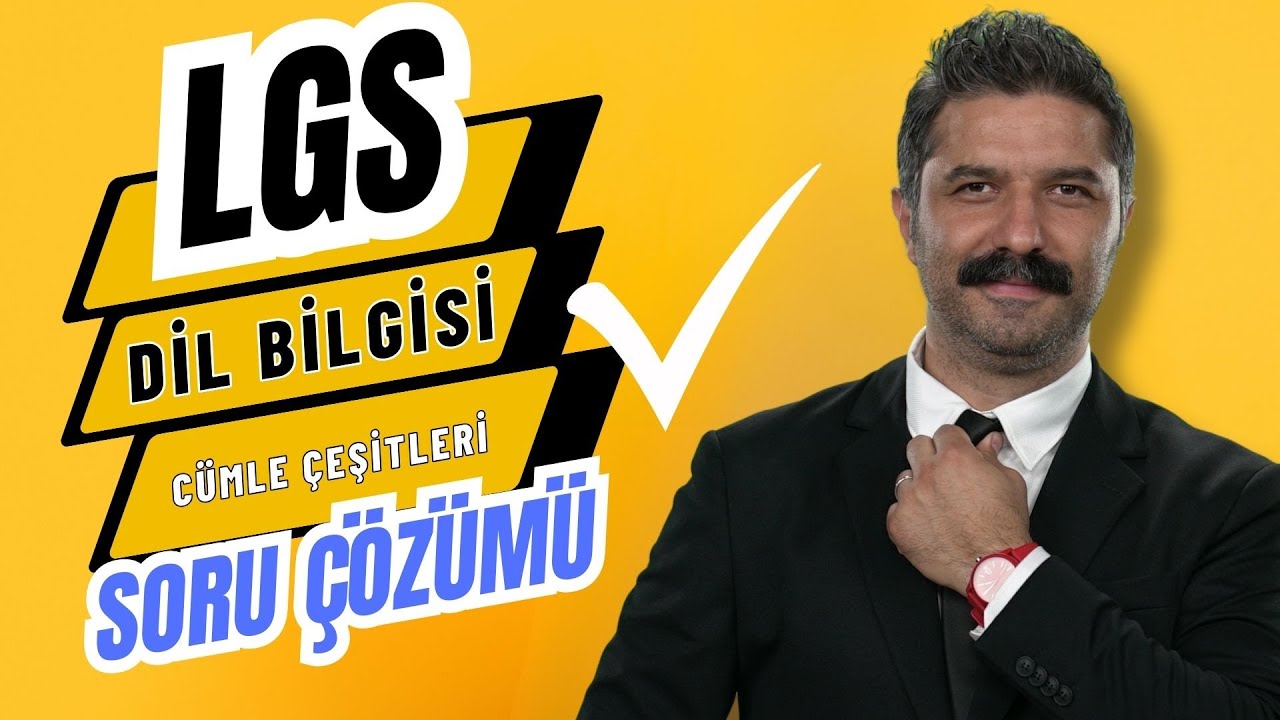 Cümle Çeşitleri - SORU ÇÖZÜMÜ