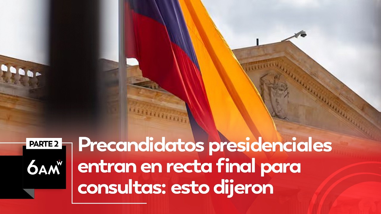 Precandidatos presidenciales entran en recta final para consultas: PARTE 2 | Caracol Radio